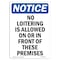Signmission Sign, 10" H, 7" W, Rigid Plastic, No Loitering Is Allowed On Or Sign, Portrait, V-14691 OS-NS-P-710-V-14691 - alternate 1